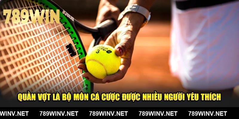 Quần vợt là bộ môn giải trí thú vị được nhiều người yêu thích tại 789WIN